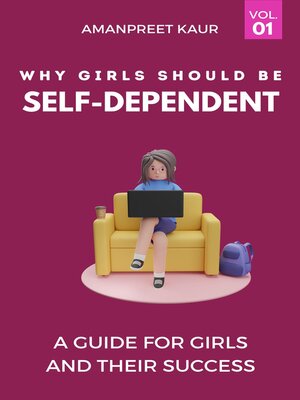 cover image of Why Girls Should be Self-Dependent